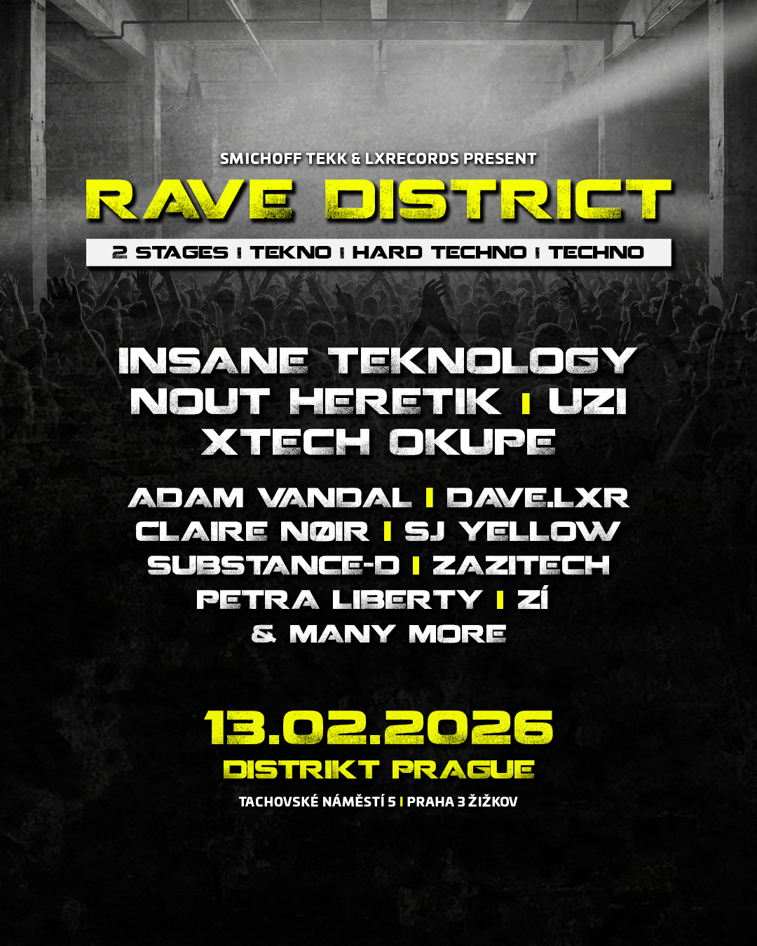 RAVE DISTRICT bei Distrikt, Prague