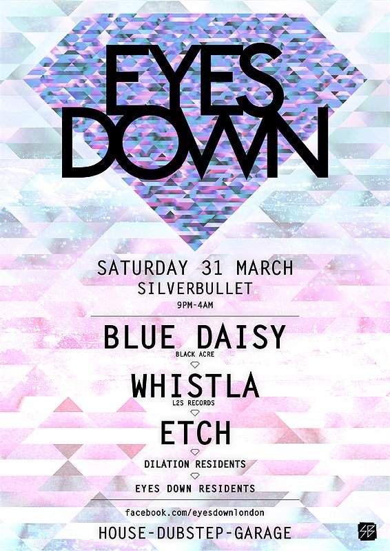 Eyes Down presents Blue Daisy, Whistla - フライヤー表