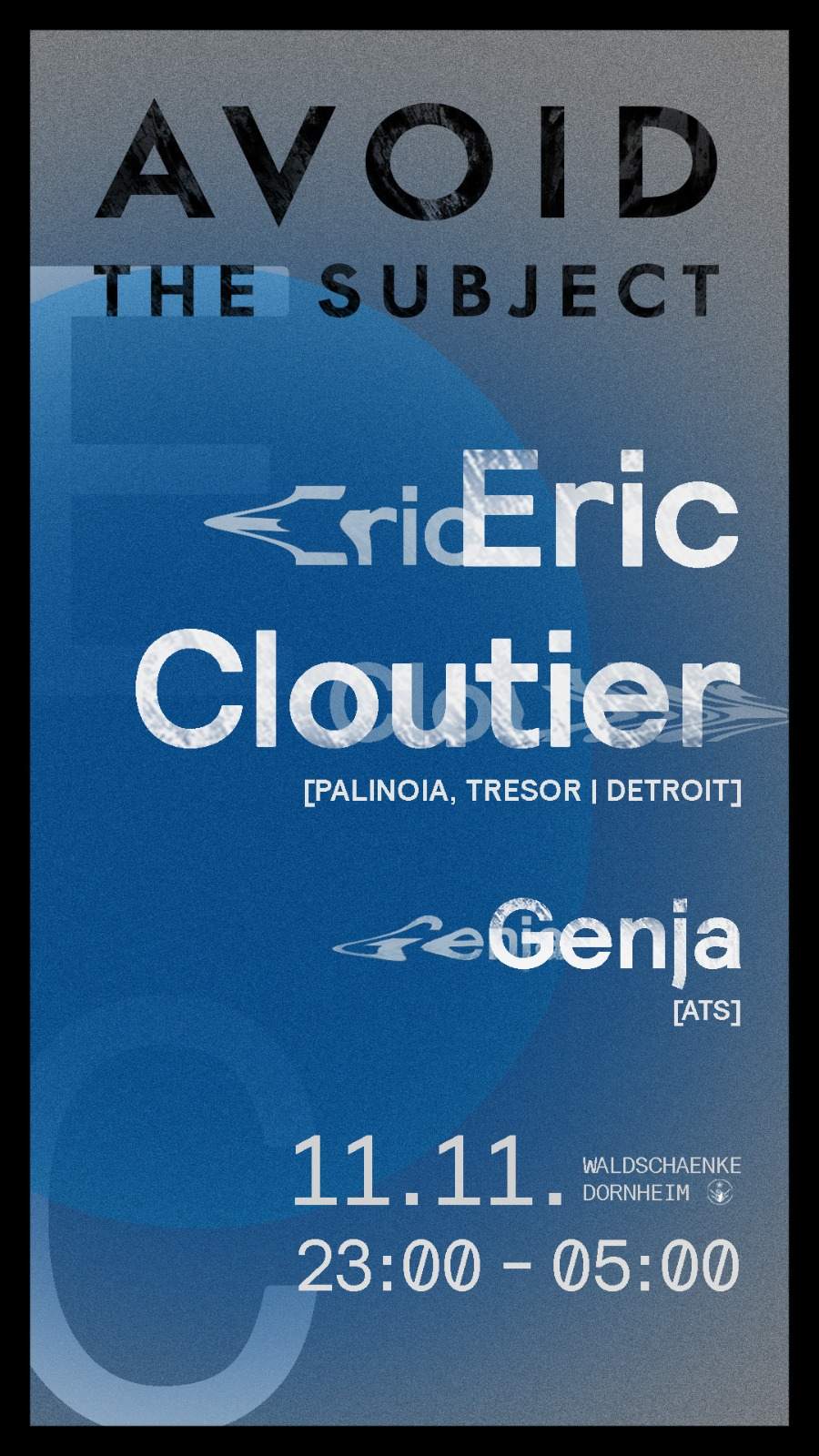 Avoid The Subject with Eric Cloutier All Night & Genja All Night - フライヤー表