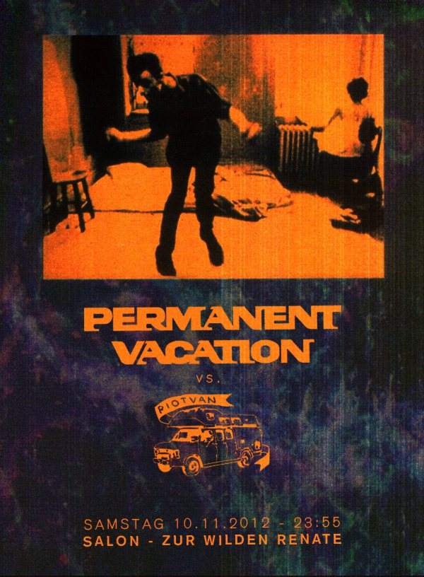 Permanent Vacation vs. Riotvan - フライヤー表
