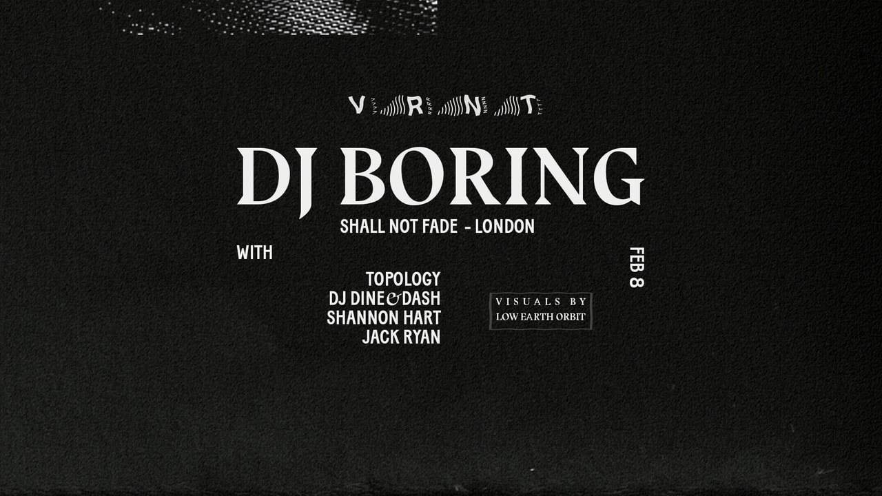 DJ Boring (Let's Play House, London) with DJ Dine & Dash, Shannon Hart + Jack Ryan - Página frontal