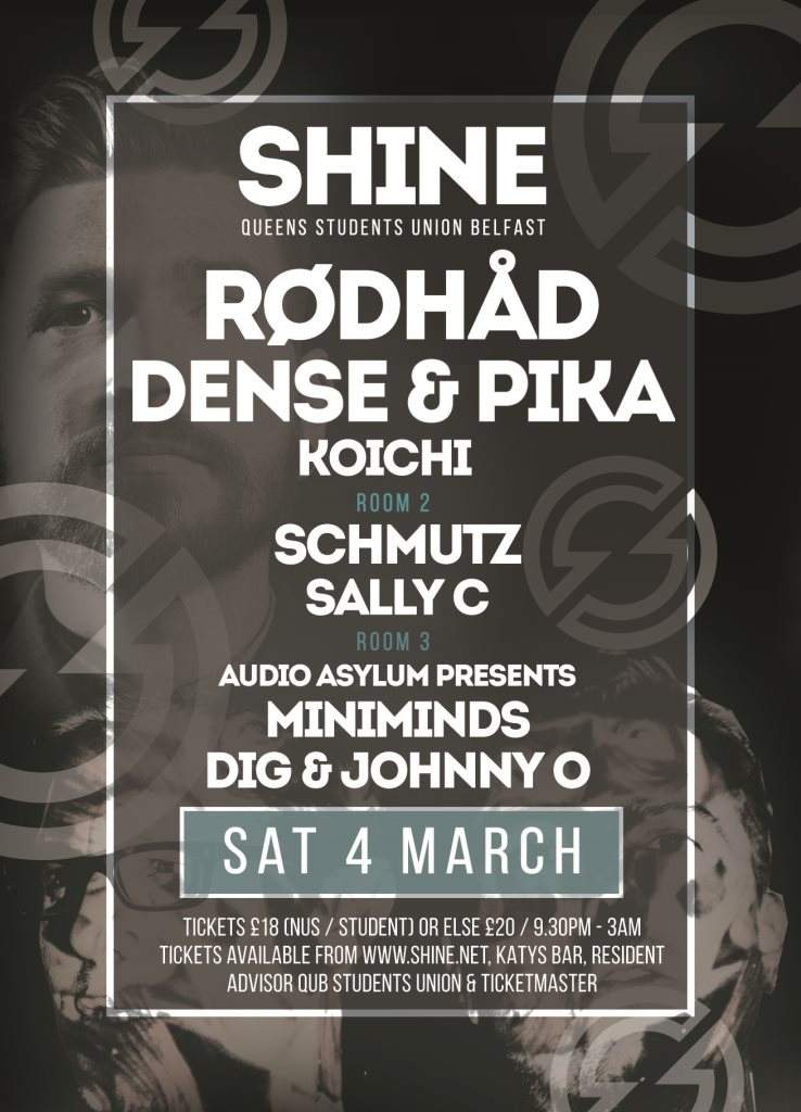 Shine 4th March - Rødhåd, Dense & Pika, Schmutz, Koichi & More - フライヤー表