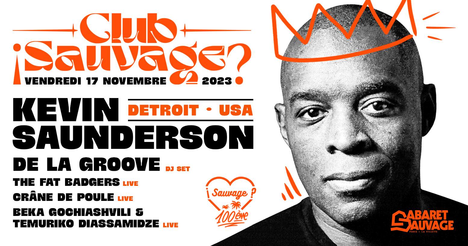 ¡Club Sauvage? 100eme Sauvage: Kevin Saunderson/De La Groove - Página frontal