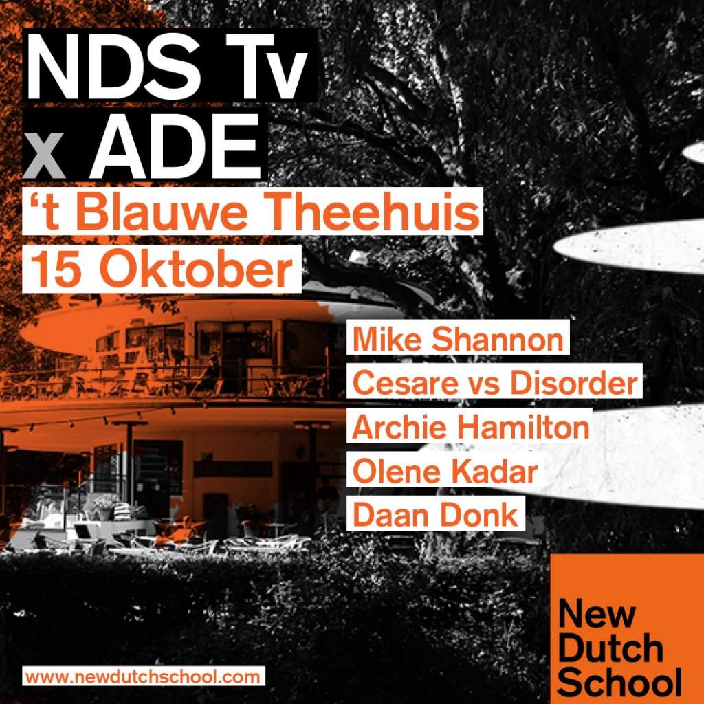 NDS Tv x ADE at 't Blauwe Theehuis - フライヤー表