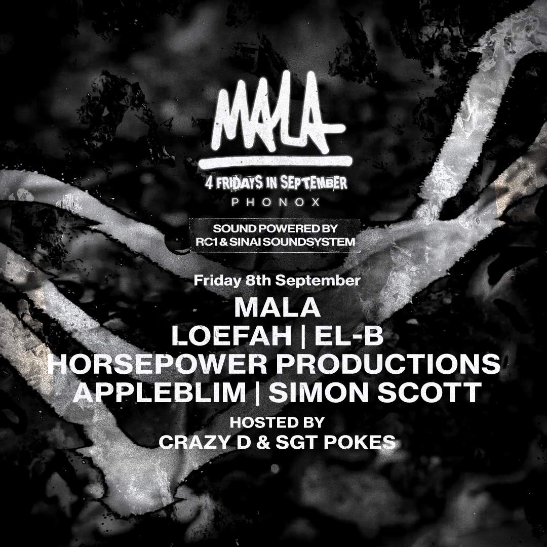 Mala - Old Skool Set, Loefah, El-B, Horsepower Productions b2b Appleblim + more  - フライヤー表