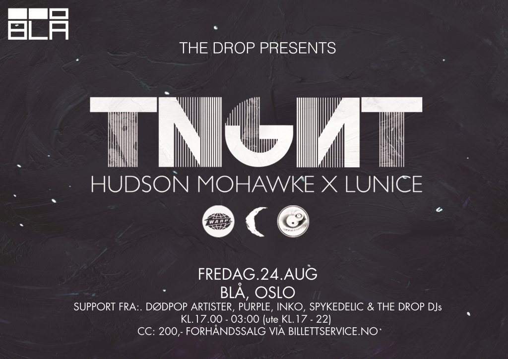 The Drop: Tnght (Hudson Mohawke X Lunice) - Página frontal