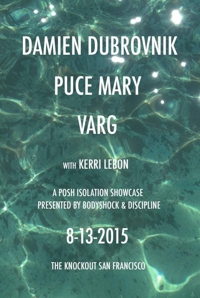 Damien Dubrovnik, Puce Mary, Varg (Posh Isolation & Northern Electronics Tour) - Página frontal