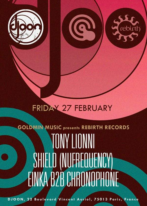 Goldmin Music presents Rebirth - Tony Lionni, Shield & Einka - フライヤー表