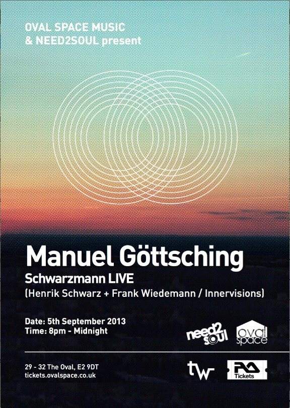 Oval Space Music & Need2soul present...Manuel Göttsching and Schwarzmann Live - フライヤー表