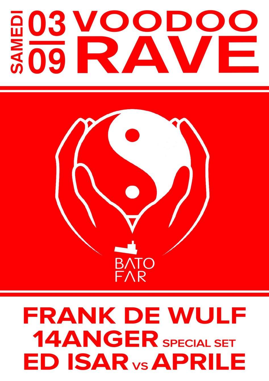 Voodoo Rave #3 - Frank de Wulf, 14anger & Ed Isar VS Aprile - フライヤー表