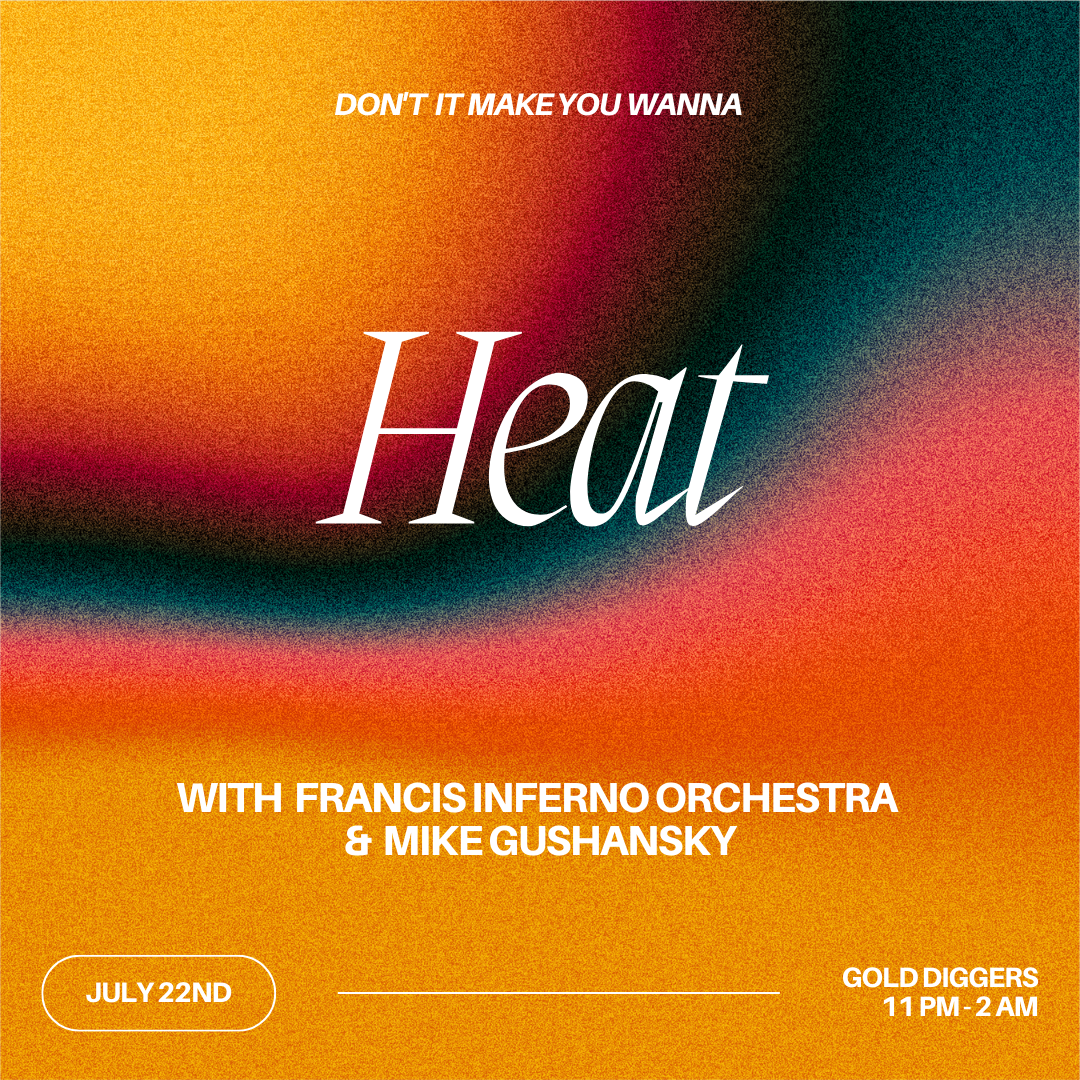 Heat with Francis Inferno Orchestra & Mike Gushansky - フライヤー表