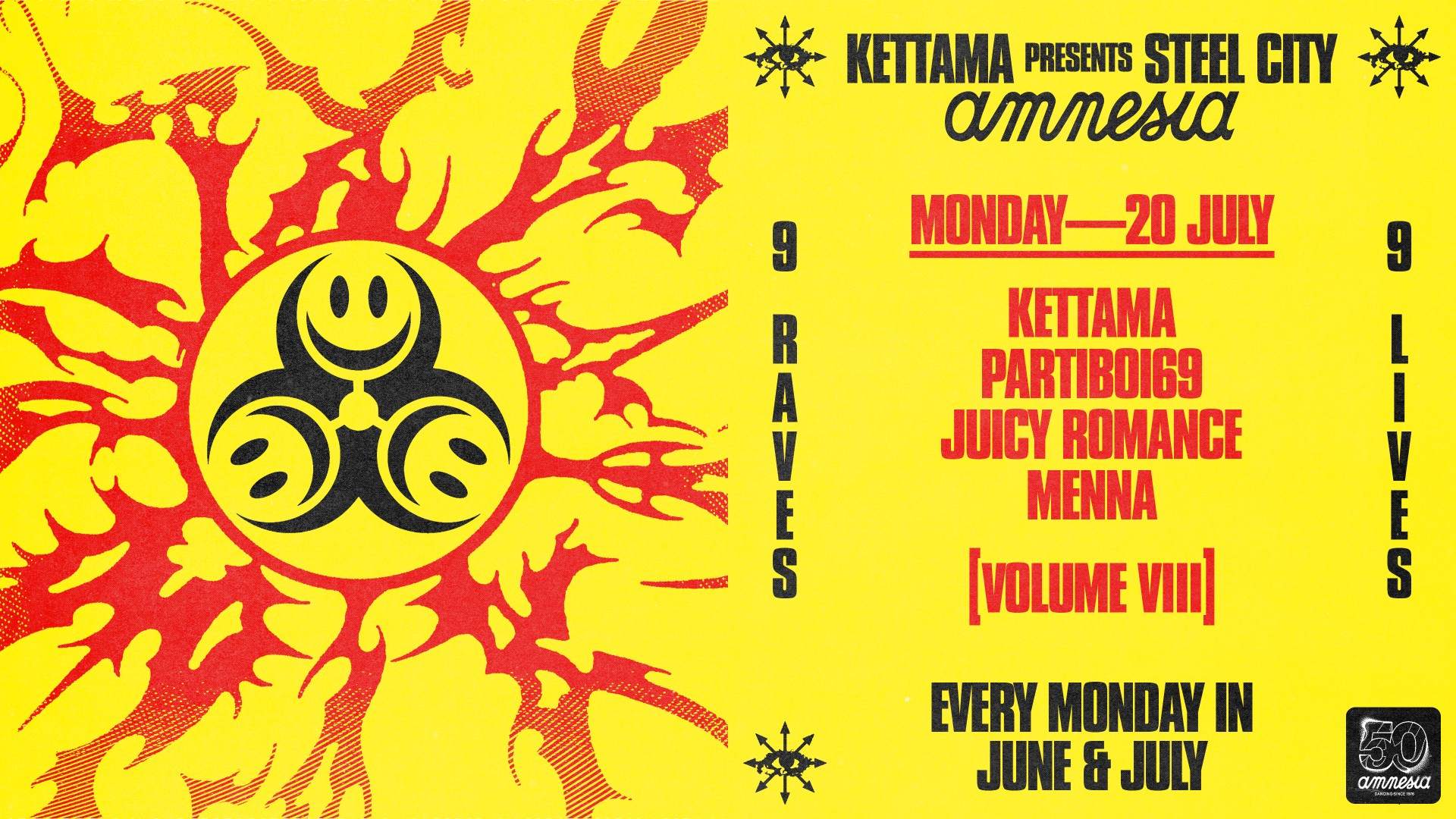 KETTAMA presents Steel City at Amnesia Ibiza, イビサ