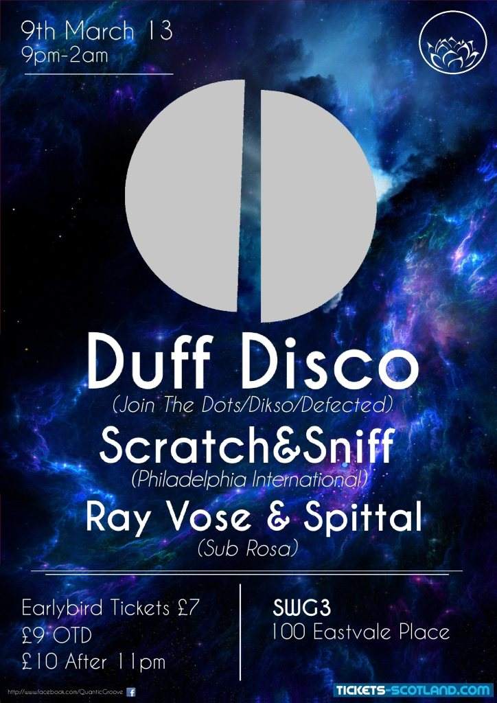 Quantic Groove presents Duff Disco, Scratch&sniff and Sub Rosa - フライヤー表