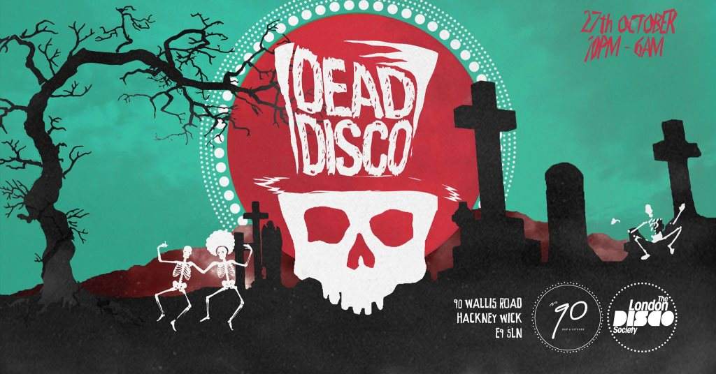 London Disco Society - Dead Disco - フライヤー表