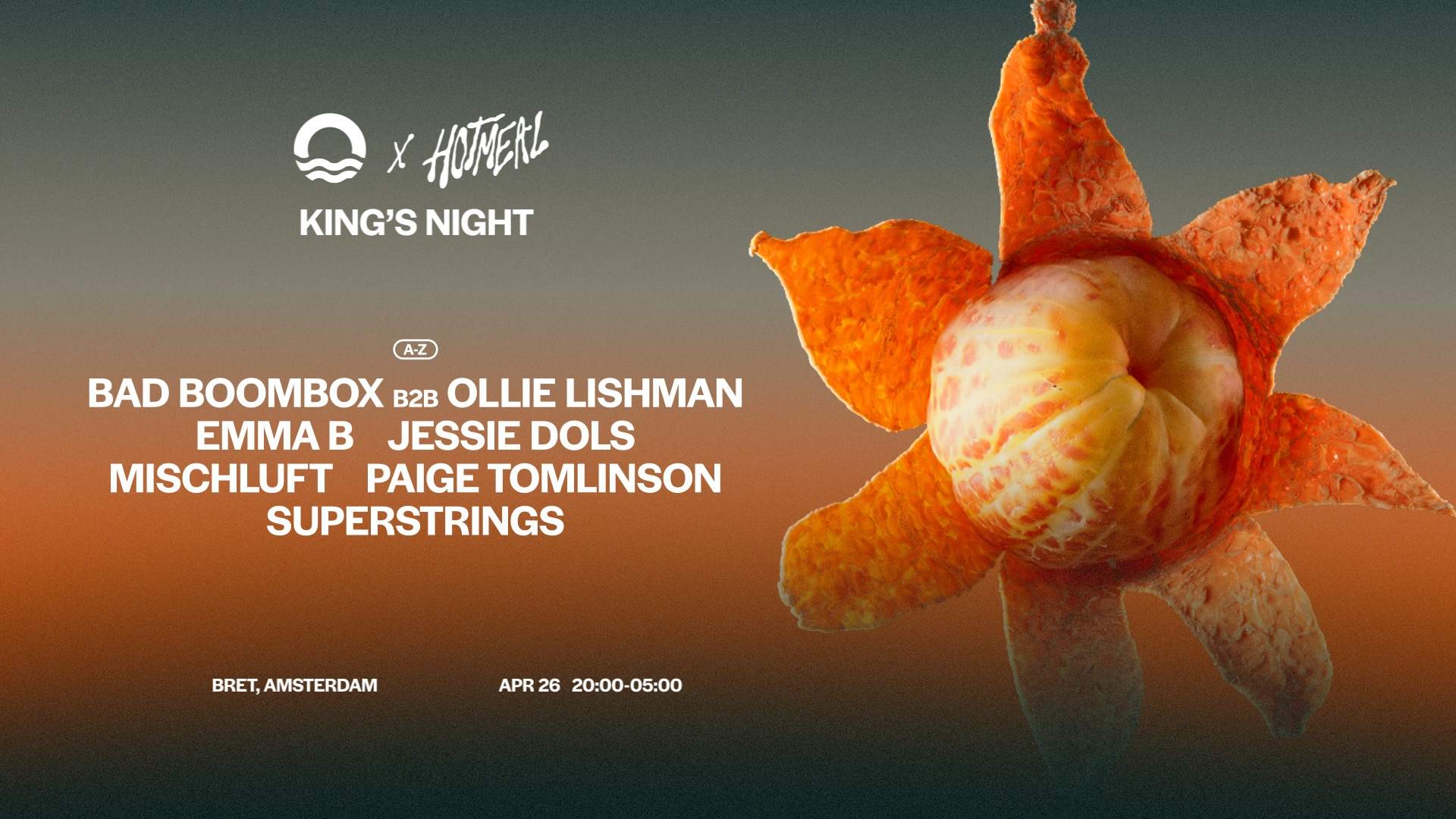 Overbruggen x Hot Meal - King's Night at BRET, Amsterdam