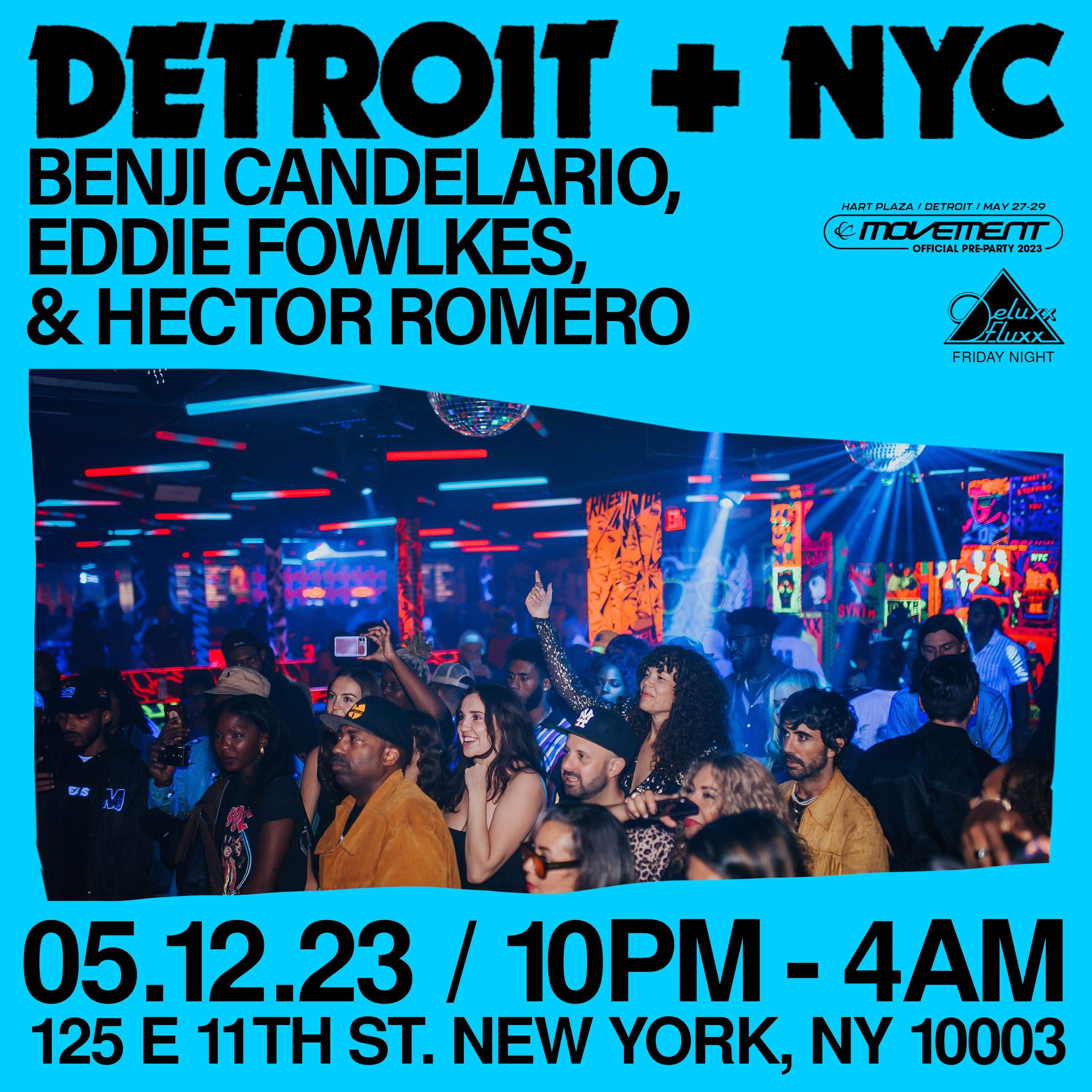 DET + NYC with Hector Romero, Eddie Fowlkes, & Benji Candelario - フライヤー表