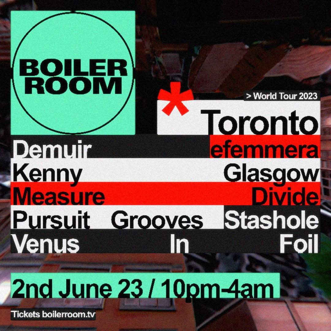 Boiler Room: Toronto - Friday - フライヤー表