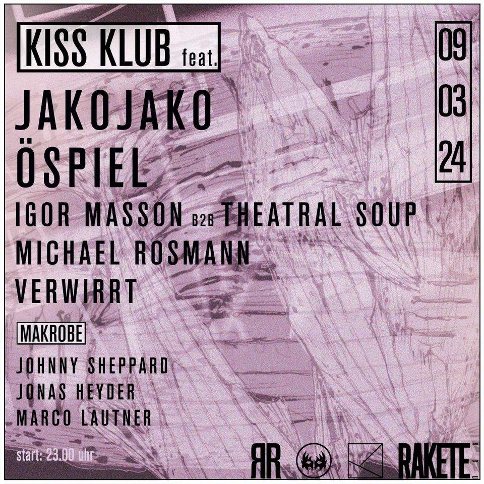 Kiss Klub feat. Öspiel + JakoJako - フライヤー表