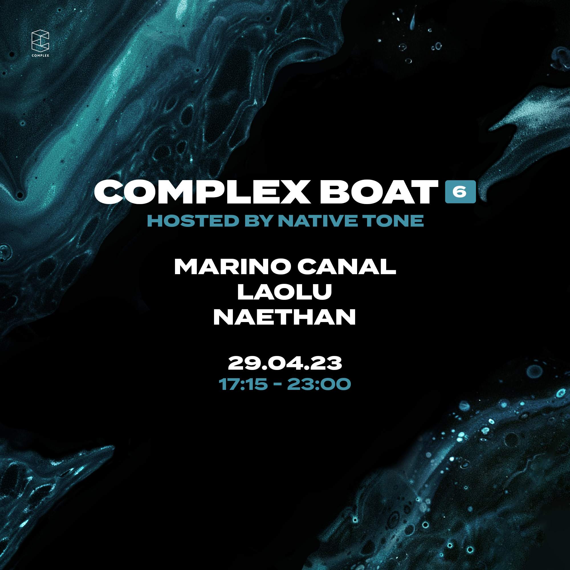 Complex Boat 6 with Marino Canal / Laolu / Naethan - フライヤー表