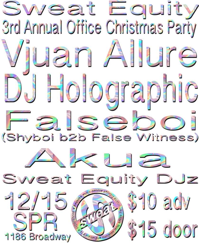 Sweat Equity 3rd Annual Office Christmas Party - フライヤー表