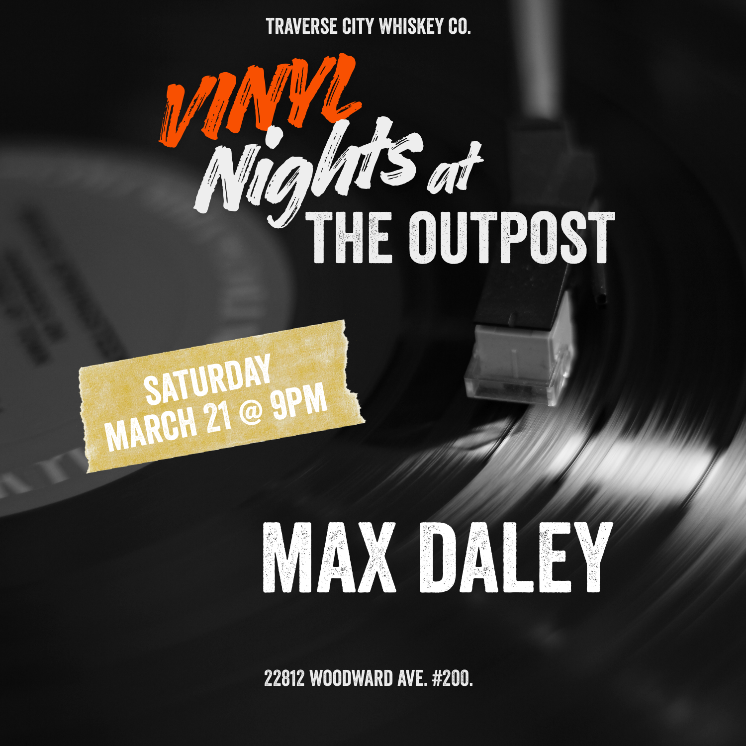 The Outpost: Max Daley at Traverse City Whiskey Co. Outpost, Detroit