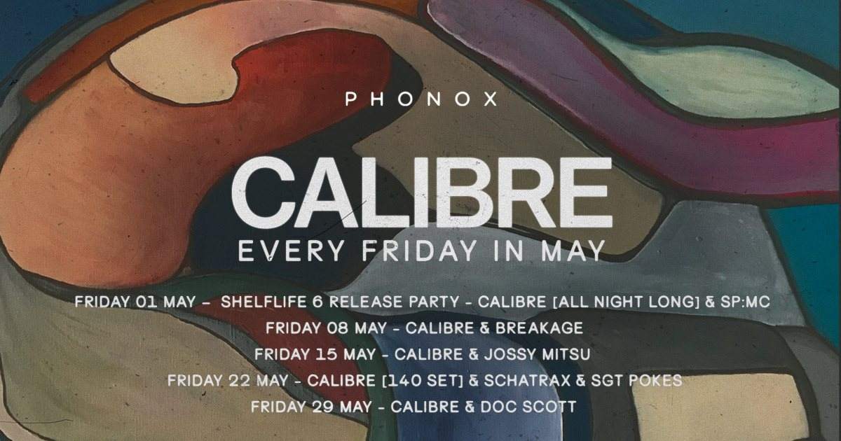 [RESCHEDULED] Calibre (all Night Long) 'Shelflife 6' Album Launch with SP:MC - Página frontal