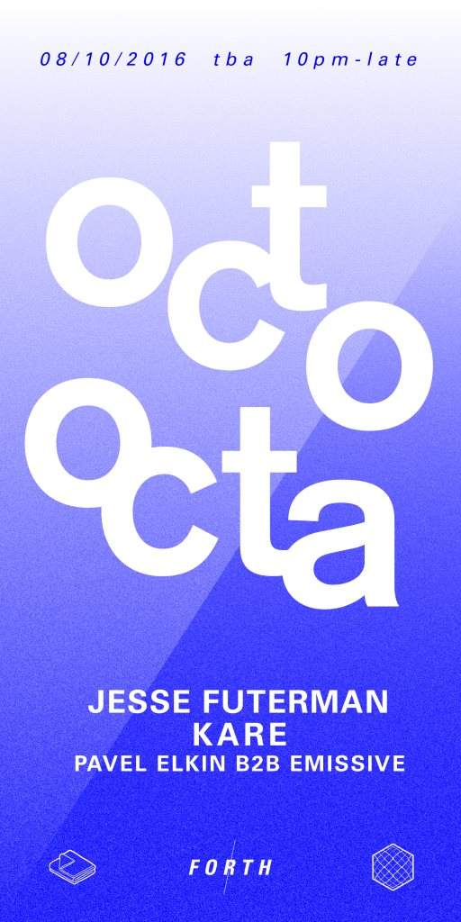 Octo Octa x Jesse Futerman & Friends - フライヤー表