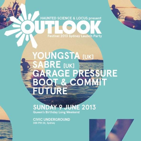 Outlook Festival Sydney Launch Party Feat. Youngsta and Sabre - Página frontal