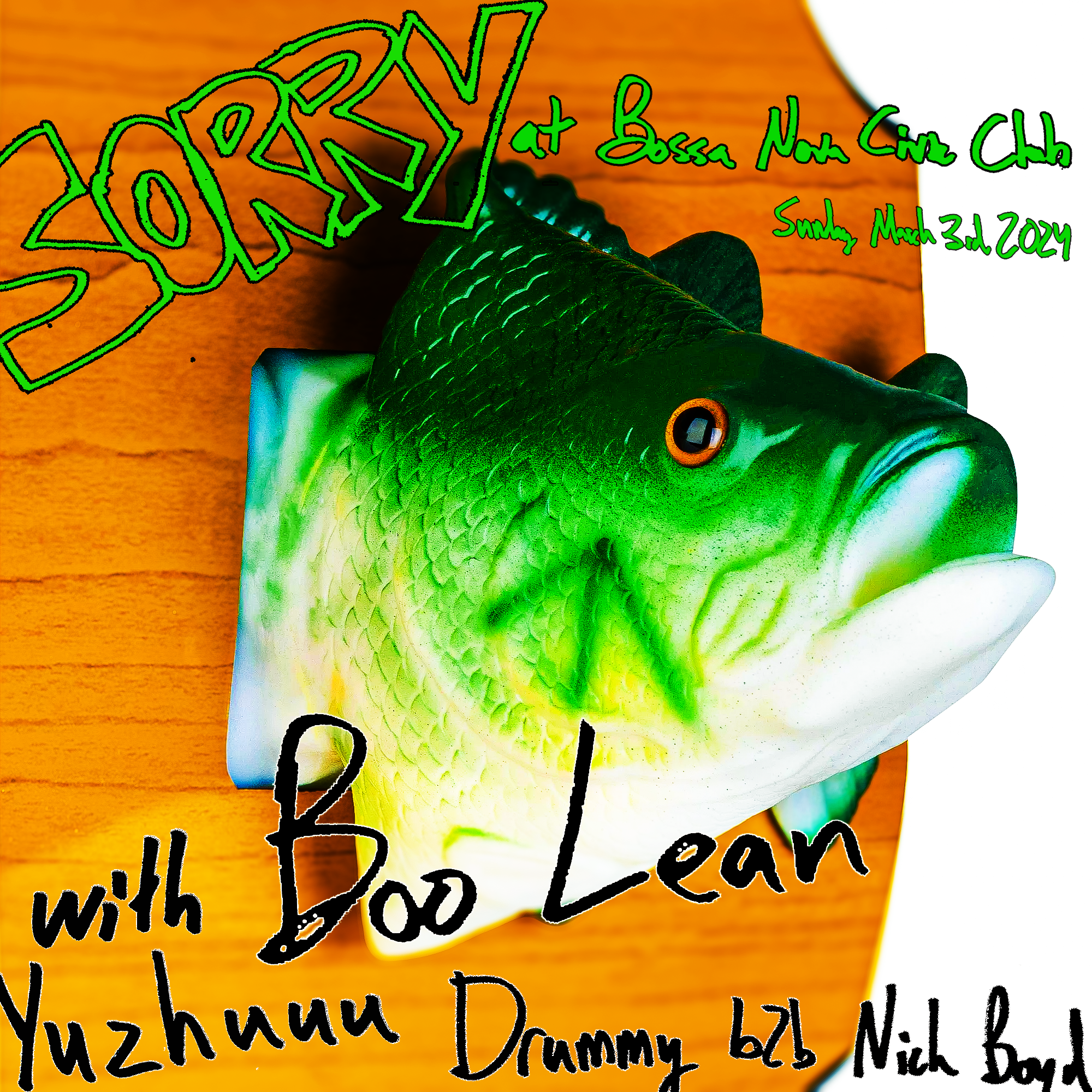 Sorry Records with Boo Lean, Drummy b2b Nick Boyd, Yuzhuuu - フライヤー表