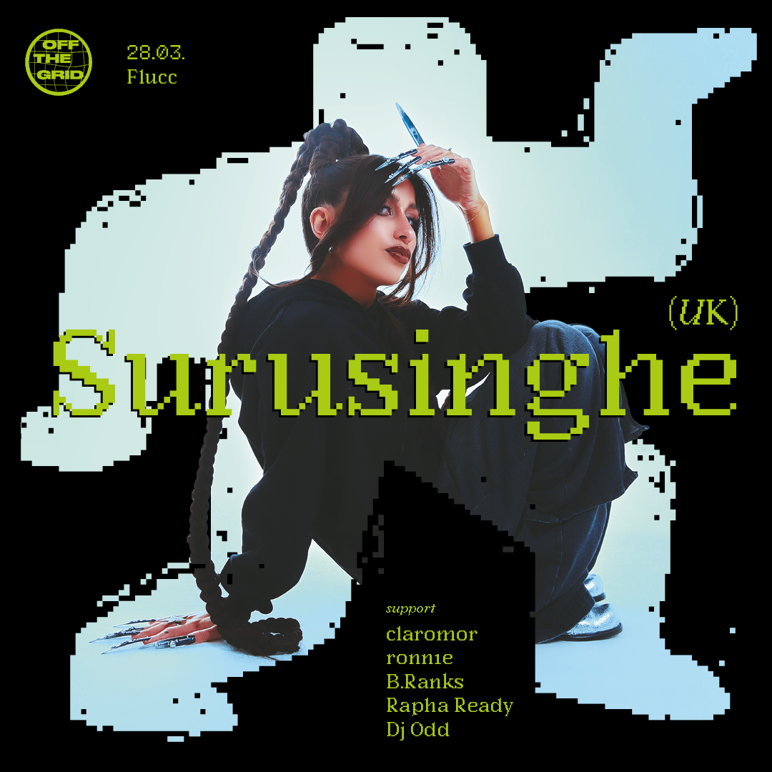 OFF THE GRID with SURUSINGHE bei FLUCC, Vienna