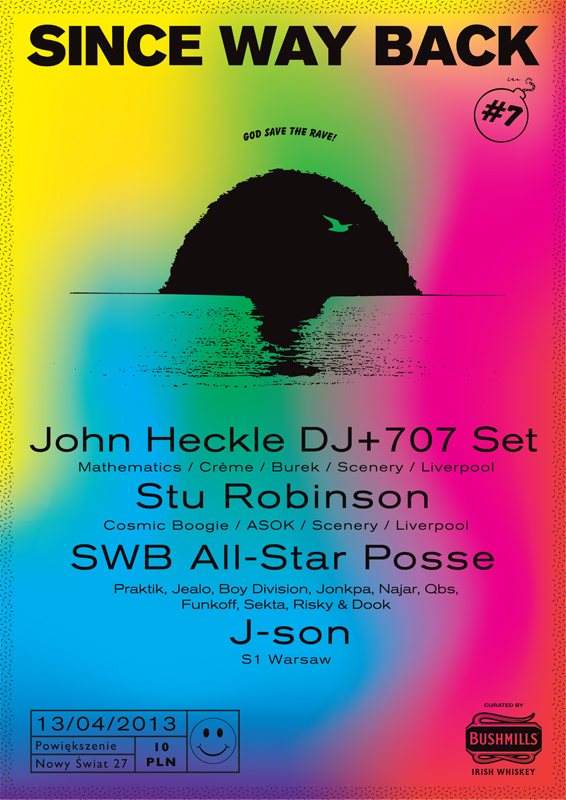 Since Way Back #7: Grand Finale! John Heckle (DJ+707) & STU Robinson  - フライヤー表