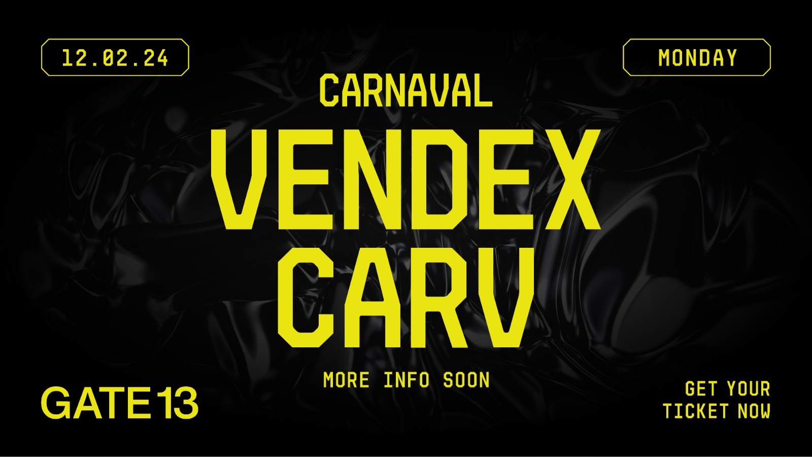 Vendex X CARV X CARNAVAL Gate13 - Página frontal