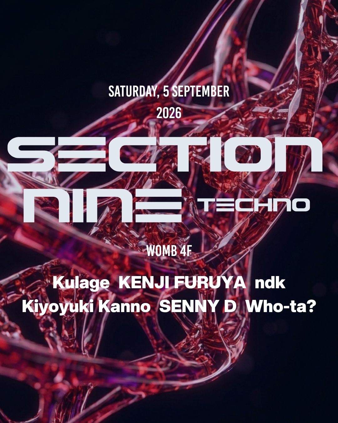 Techno / Shibuya / SECTION NINE at TBA, Tokyo