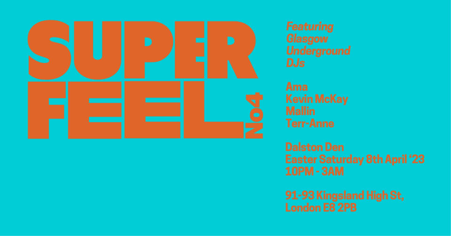 Superfeel #4 with Kevin McKay, Terri-Anne, Mallin, Ama - フライヤー裏