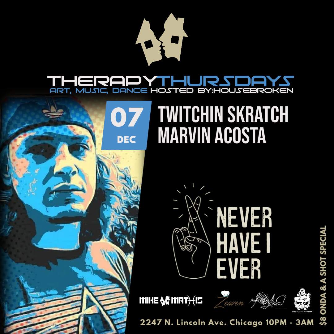 Therapy Thursdays: Art, Music & Dance featuring Twitchin Skratch & MARVIN ACOSTA - Página frontal