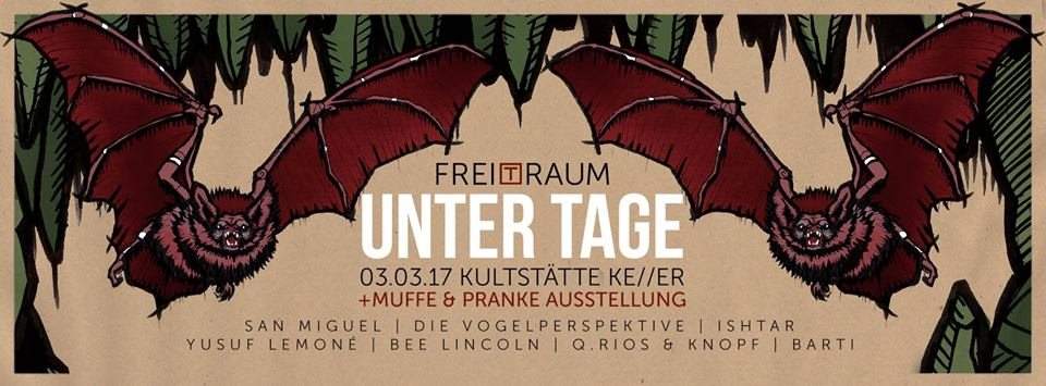 Freitraum - Unter Tage - フライヤー表