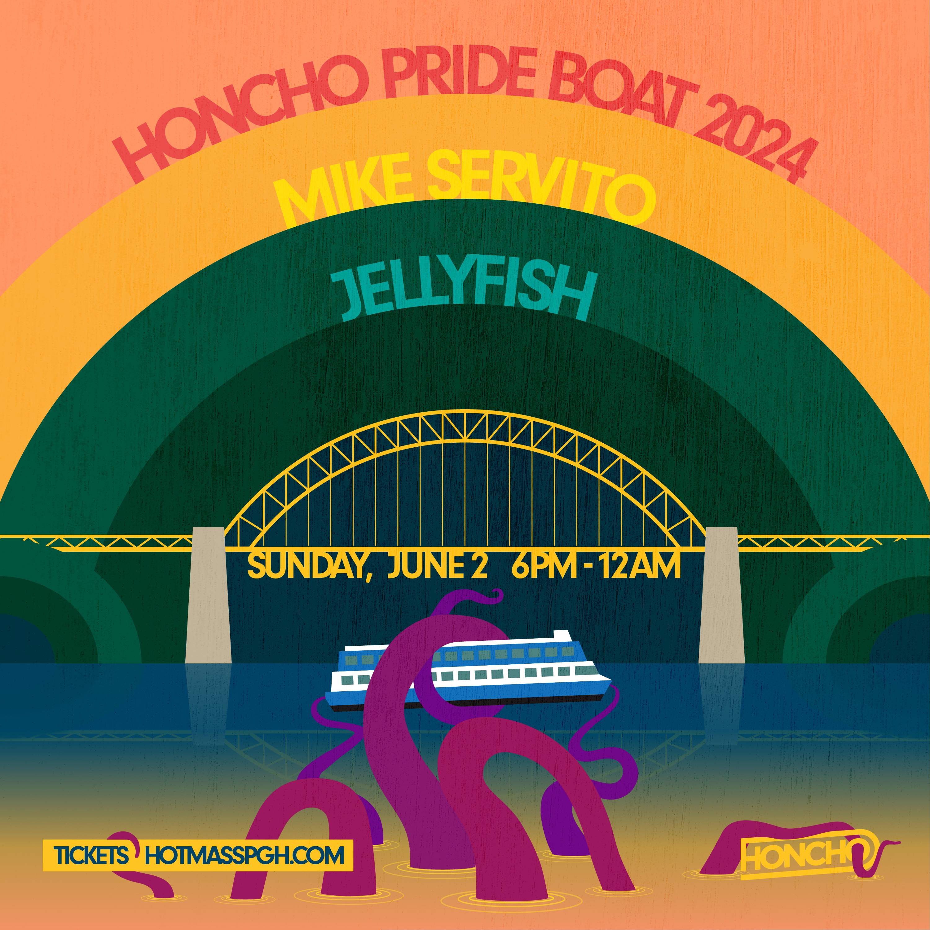 Honcho Pride Boat with Mike Servito & Jellyfish - フライヤー表