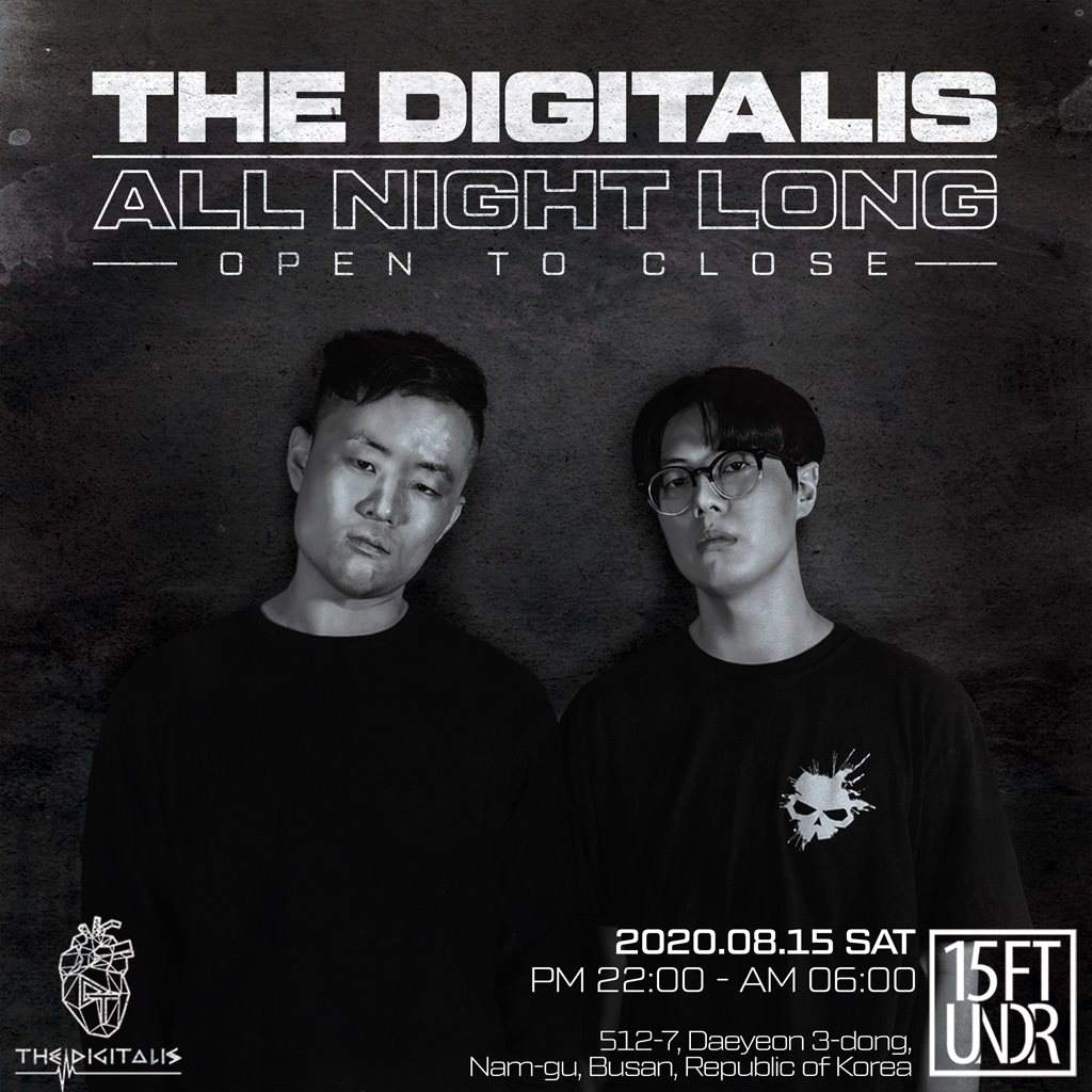 The Digitalis All Night Long: Open to Close - フライヤー表