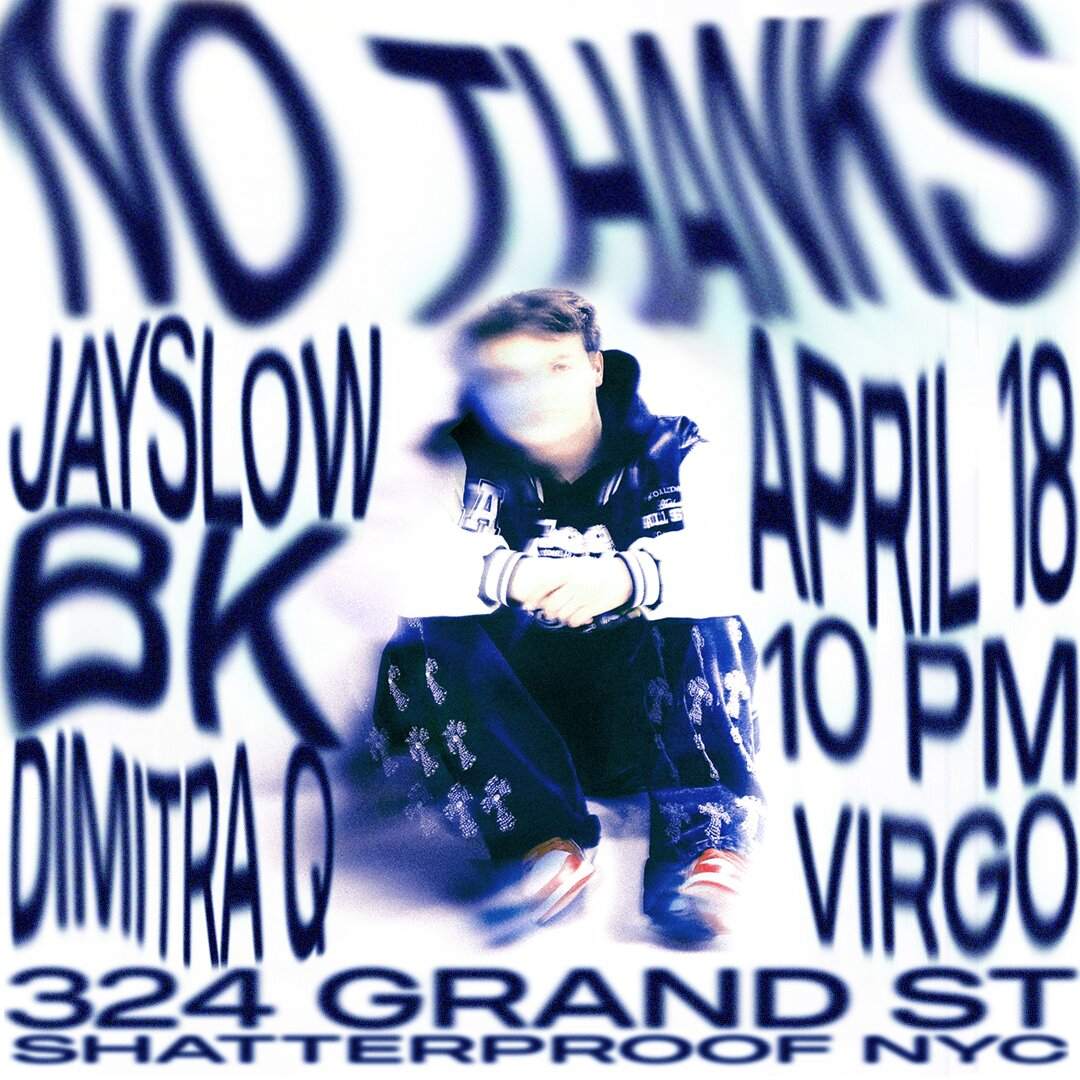 No Thanks 04/18 at Virgo, New York City