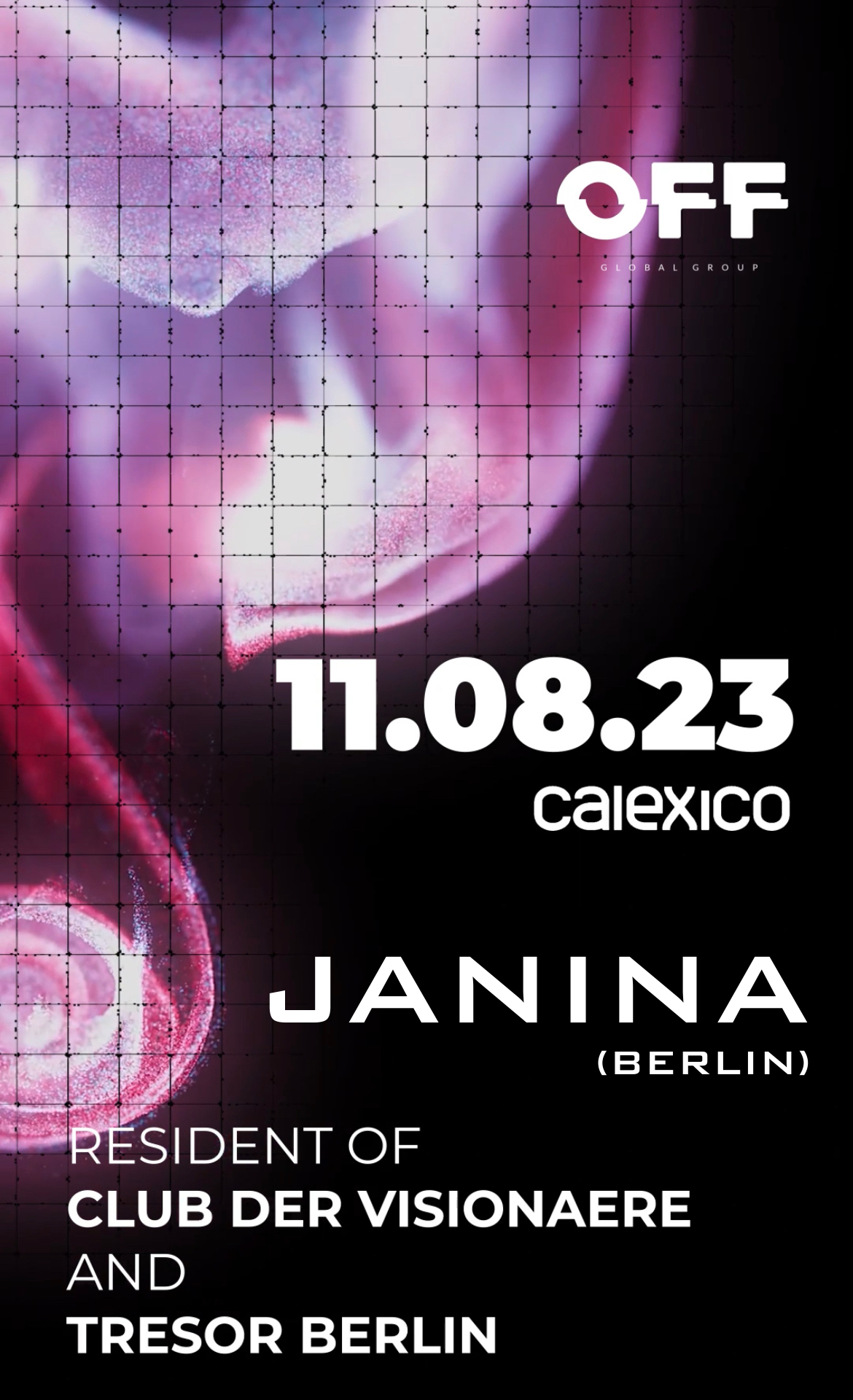 OFF Global Group presents: Janina (Club Der Visionaere / Tresor Berlin) - Página frontal