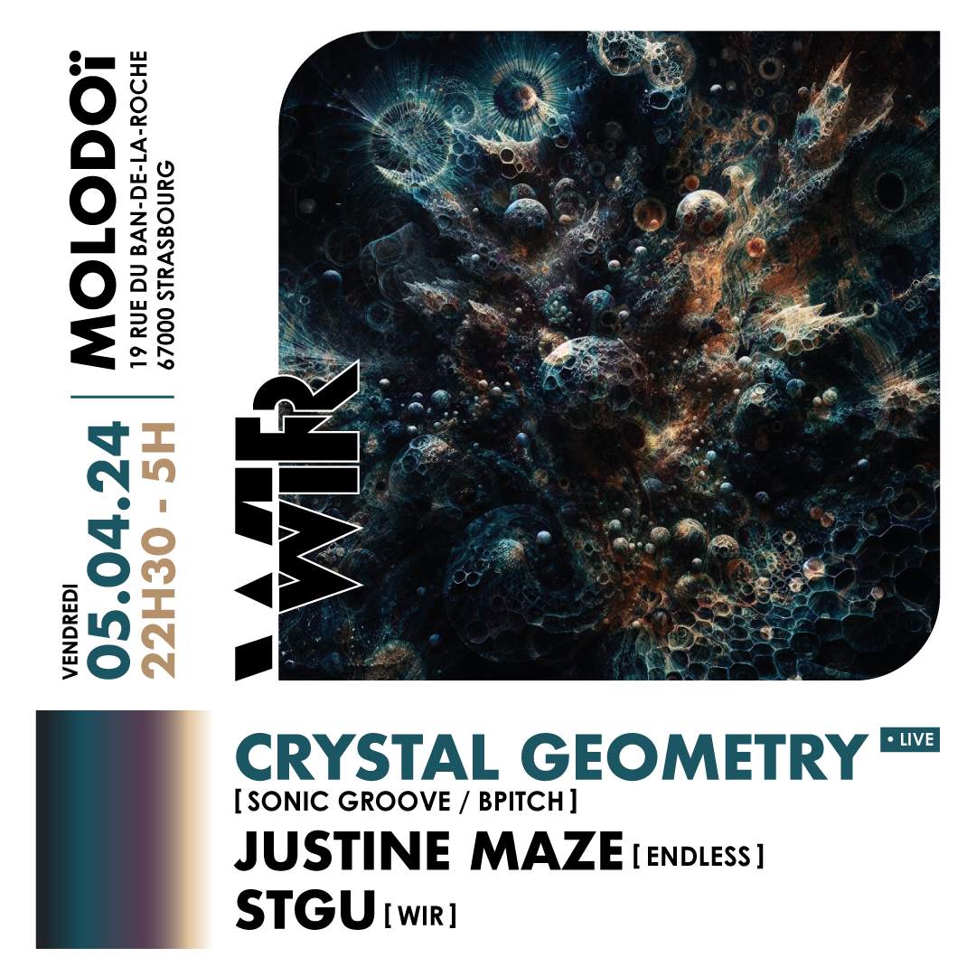 WIR invite Crystal Geometry live [Sonic Groove / BPitch] with Justine Maze [Endless] & STGU - Página frontal