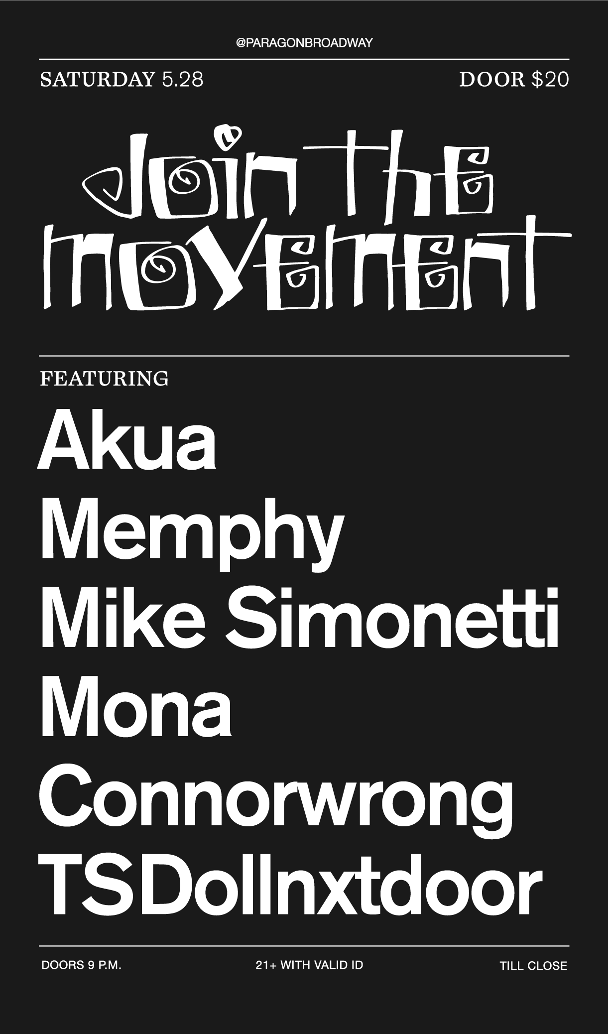 Join The Movement: Akua• Memphy • Mike Simonetti • Connorwr0ng • TS ...