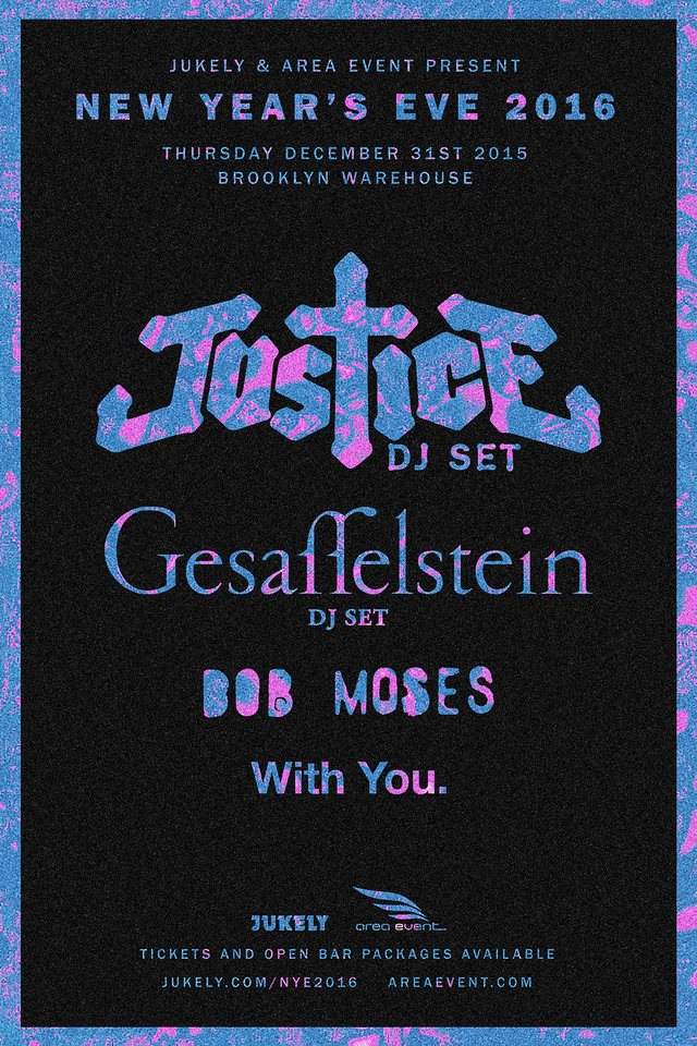 NYE 2016 with Justice (dj set), Gesaffelstein (dj set) and More - Página frontal