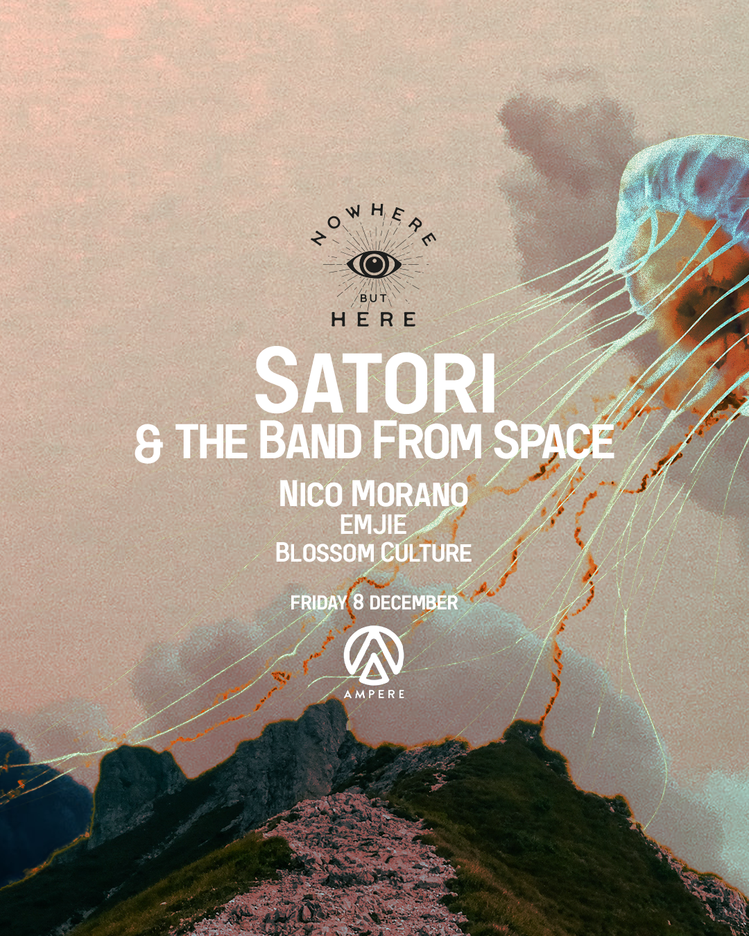Nowhere But Here presents Satori & the Band from Space - フライヤー表