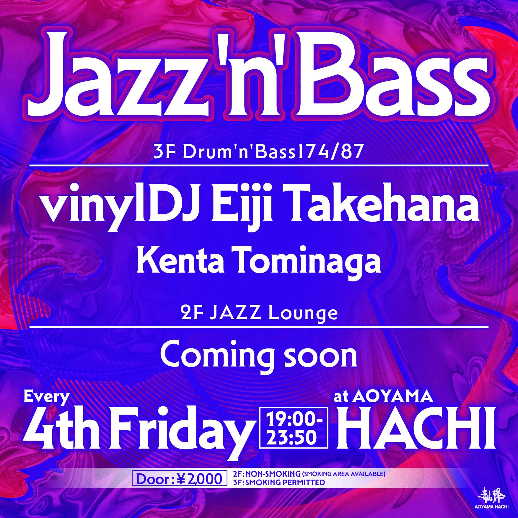ミュージック TAKASHI AOYAMA 2024 Jazz'N'Bass -Drum'n'Bass174/87 & Jazzy Jungle w Aoyama Hachi, Tokio