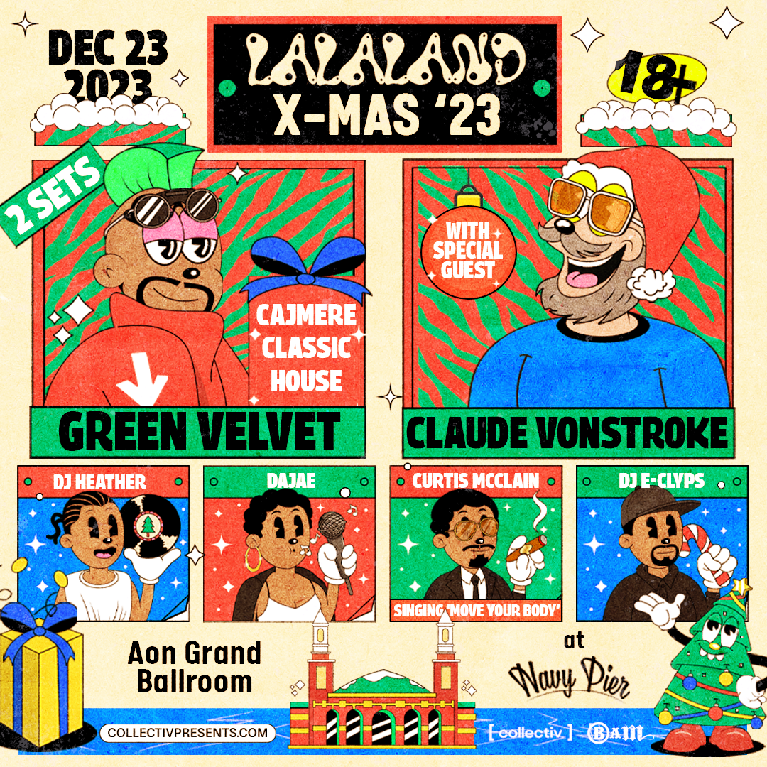 LaLaLand X-Mas '23 feat. Green Velvet, special guest Claude VonStroke, DJ Heather, Dajae + more - Página frontal