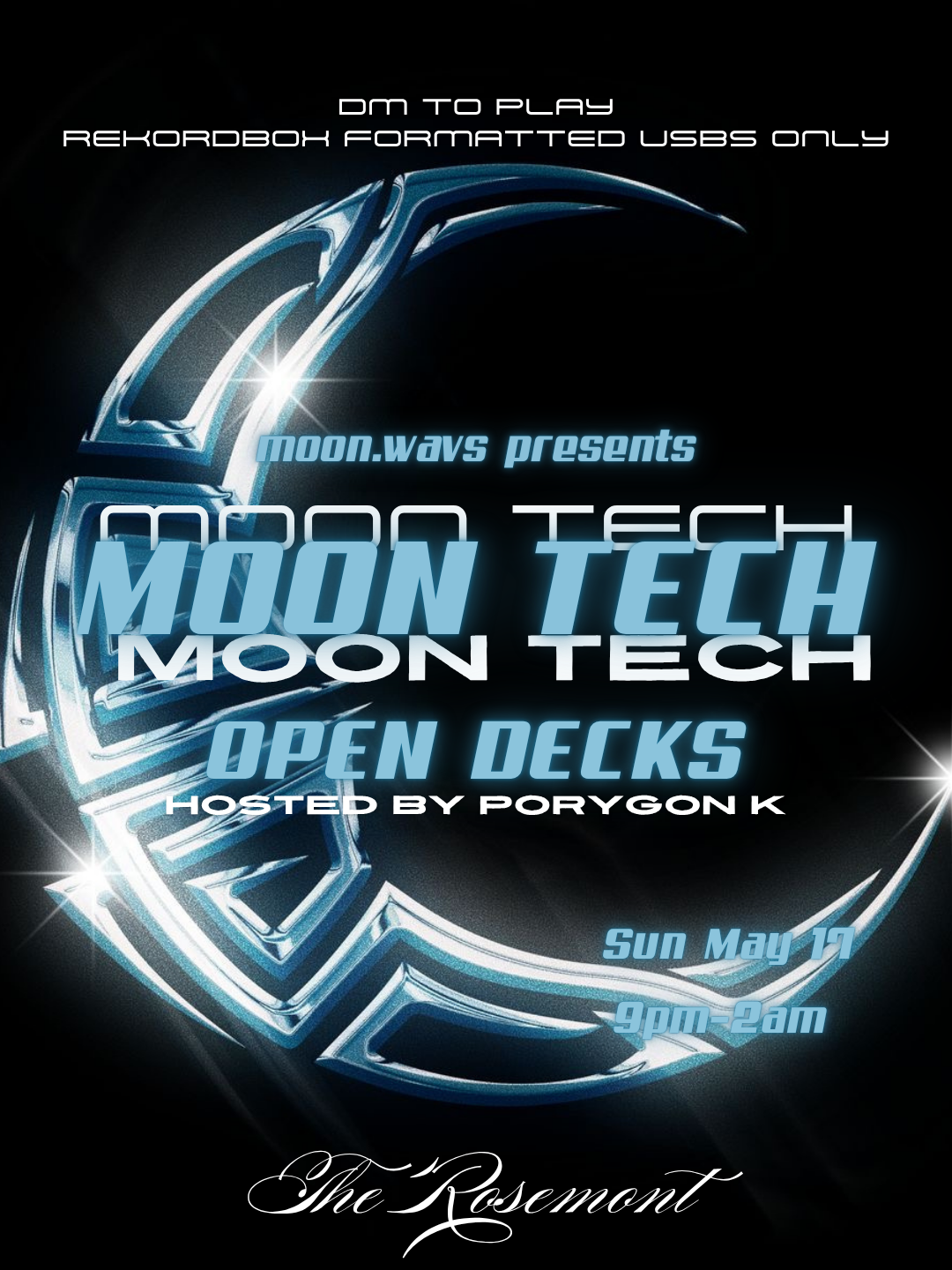 moon.wavs: Moon Tech Open Decks at The Rosemont, New York City