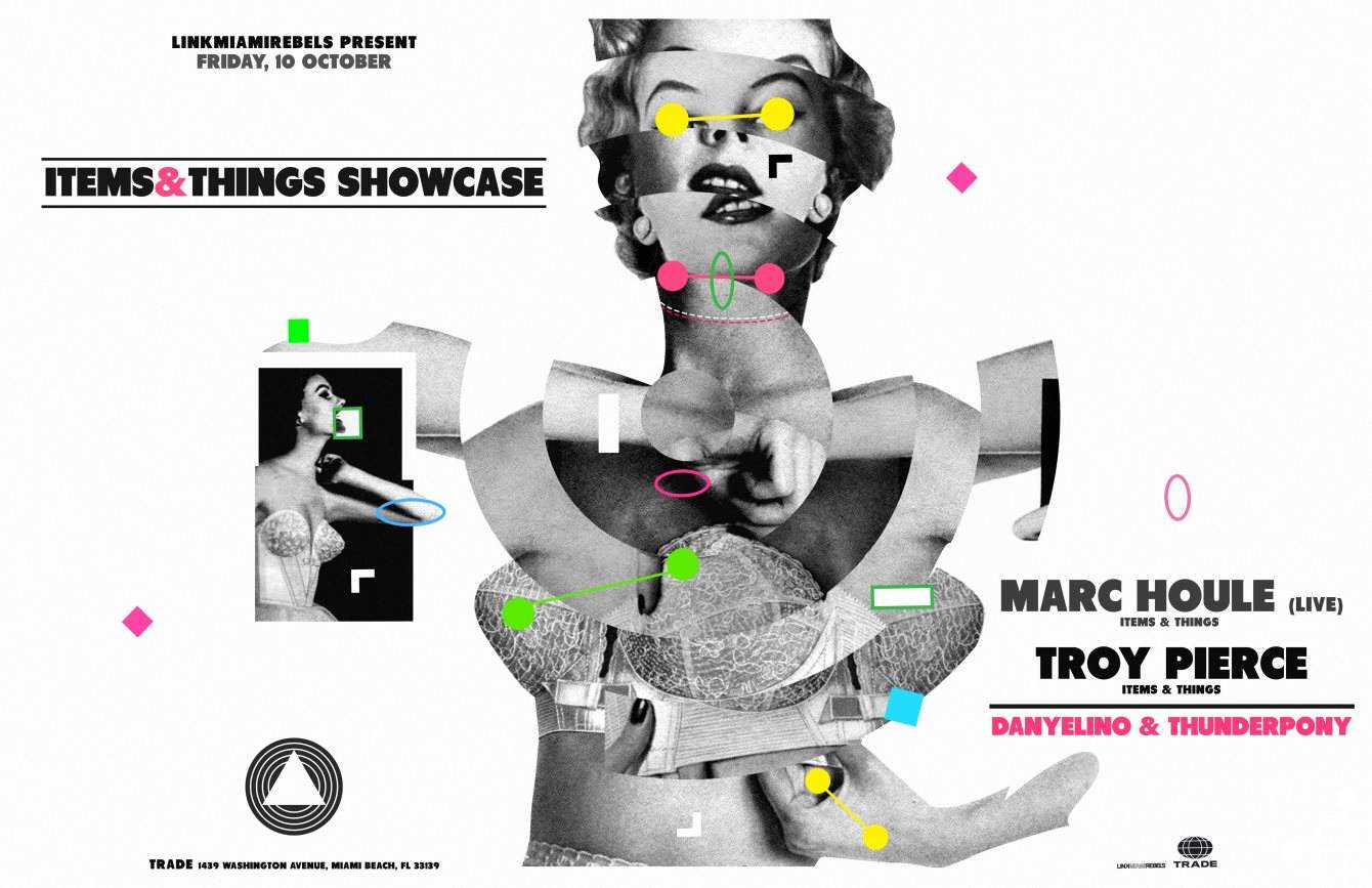 Items & Things Showcase: Marc Houle (Live) & Troy Pierce by Link Miami Rebels - Página frontal