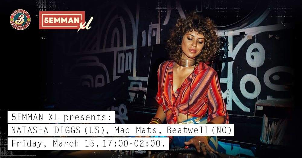 5emman XL presents: Natasha Diggs [US], Mad Mats, Beatwell [NO] - Página frontal