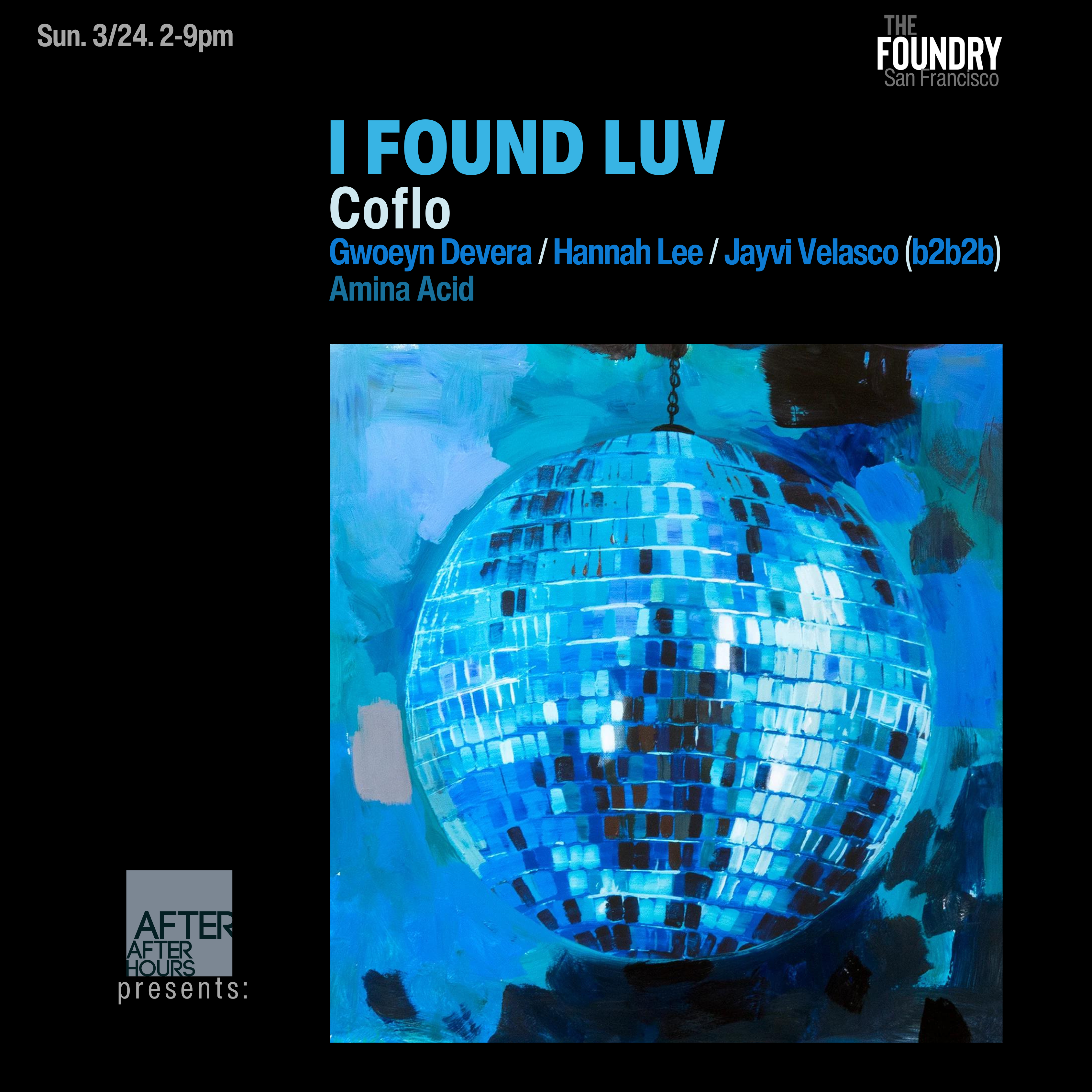 I FOUND LUV - DJs Coflo, Gwoeyn Devera, Hannah Lee, Jayvi Velasco & Amina Acid - フライヤー表